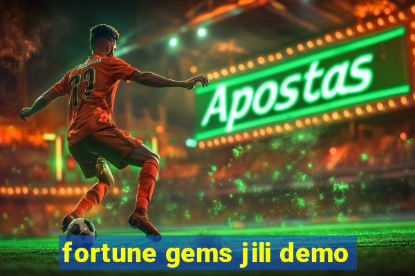 fortune gems jili demo